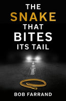 The Snake That Bites Its Tail-9781803130675