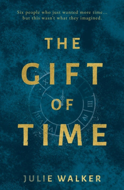 The Gift of Time-9781803130972