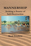 Mannership : Seeking a Source of Self-destruction-9781803131467
