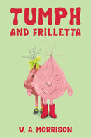 Tumph and Frilletta-9781803131870
