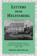Letters from Helfenberg : A Family Correspondence between Dresden and Cambridge, and beyond, 1909 - 1948-9781803132044