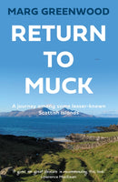 Return to Muck : A journey among some lesser-known Scottish Islands-9781803132198