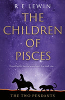 The Two Pendants : The Children of Pisces, Book 1-9781803132297