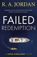 Failed Redemption : A John England Story-9781803132709