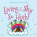 Living in the Sky, So High!-9781803132716