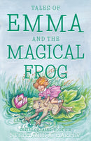 Tales of Emma and the Magical Frog-9781803134956