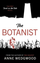 The Botanist : The First Twist in the Tale Novel-9781803136523