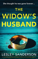 The Widow's Husband : A completely gripping psychological thriller full of nail-biting suspense-9781803140650