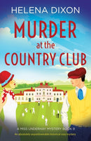 Murder at the Country Club : An absolutely unputdownable historical cozy mystery-9781803143057