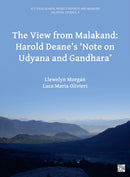 View from Malakand: Harold Deane’s ‘Note on Udyana and Gandhara’