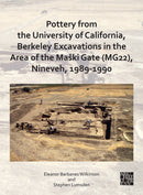 Pottery from the University of California, Berkeley Excavations in the Area of the Maski Gate (MG22), Nineveh, 1989-1990-9781803272153