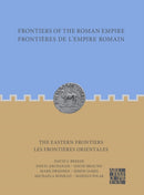 Frontiers of the Roman Empire: The Eastern Frontiers : Frontieres de l'Empire Romain : Les frontieres orientales-9781803272641