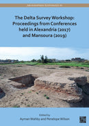 The Delta Survey Workshop: Proceedings from Conferences held in Alexandria (2017) and Mansoura (2019)-9781803272894