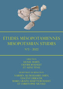 Études Mésopotamiennes – Mesopotamian Studies: N°2 – 2022