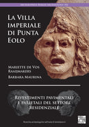 La Villa Imperiale Di Punta Eolo : Rivestimenti Pavimentali E Parietali del Settore Residenziale-9781803275215