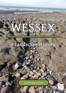 Wessex : A Landscape History-9781803275352