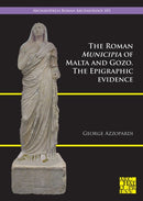 The Roman Municipia of Malta and Gozo : The Epigraphic Evidence-9781803276144