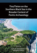 Tios/Tieion on the Southern Black Sea in the Broader Context of Pontic Archaeology-9781803276205