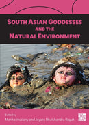 South Asian Goddesses and the Natural Environment-9781803276717