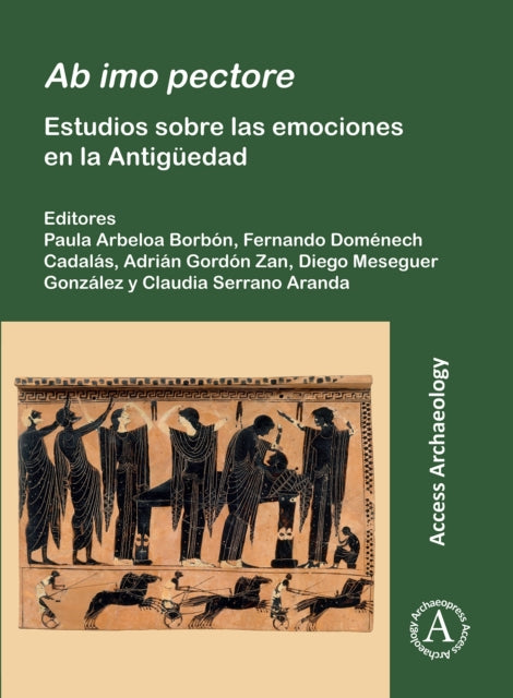 AB Imo Pectore : Estudios Sobre Las Emociones En La Antiguedad-9781803276823