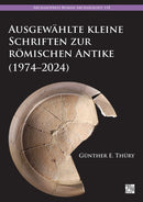 Ausgewahlte Kleine Schriften Zur Romischen Antike (1974-2024)-9781803277936