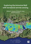 Exploring the Antonine Wall with Terrestrial Remote Sensing-9781803278018