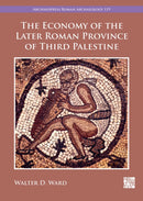 Economy of the Later Roman Province of Third Palestine