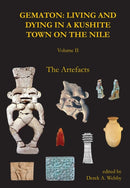 Gematon: Living and Dying in a Kushite Town on the Nile, Volume II : The Artefacts-9781803278858