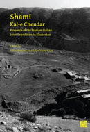 Shami, Kal-E Chendar : Research of the Iranian-Italian Joint Expedition in Khuzestan-9781803279558