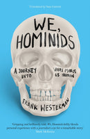 We, Hominids : An anthropological detective story-9781803281544