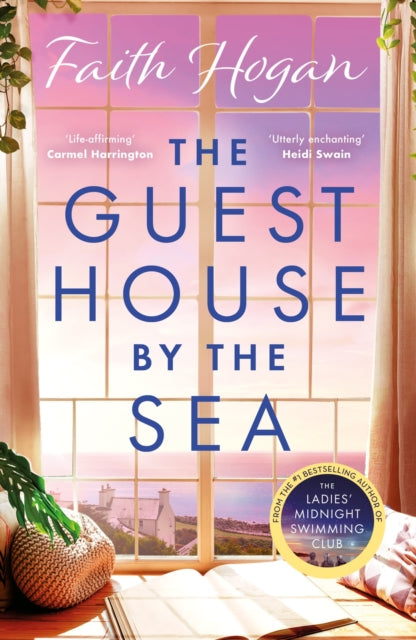 The Guest House by the Sea : An uplifting Irish novel to curl up with from the queen of heart-warming fiction-9781803282558