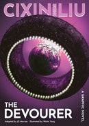 Cixin Liu''s The Devourer