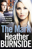 The Mark : An absolutely addictive and unputdownable gangland crime novel-9781803282909