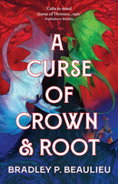 A Curse of Crown and Root