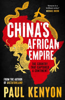 China''s African Empire