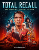 Total Recall: The Official Story of the Film-9781803360348