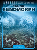 An Aliens Search-and-Find Book: Find the Xenomorph-9781803362403