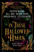 In These Hallowed Halls: A Dark Academia anthology-9781803363608