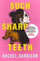 Such Sharp Teeth-9781803363912