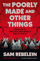 The Poorly Made and Other Things-9781803364704