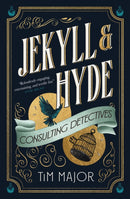 Jekyll & Hyde: Consulting Detectives-9781803366432