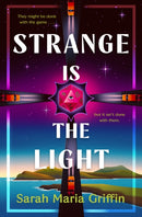 Strange is the Light