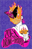 Zoey is too Drunk for this Dystopia-9781803367842
