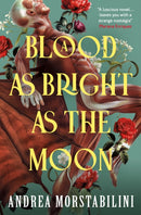A Blood as Bright as the Moon-9781803369754