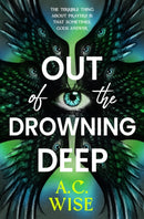 Out of the Drowning Deep-9781803369822