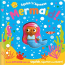 Squish 'n' Squeeze Mermaid!-9781803371436