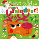 NEVER TOUCH A GRUMPY REINDEER!-9781803372884