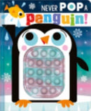 Never Pop a Penguin!-9781803379586