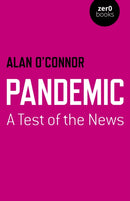 Pandemic: A Test of the News-9781803410081