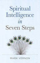 Spiritual Intelligence in Seven Steps-9781803410326